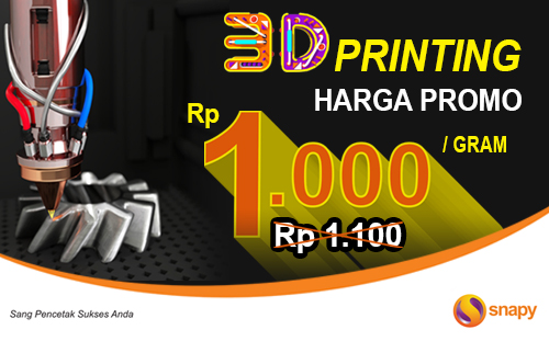 3D Printing Harga Promo Hanya ada di Snapy!
