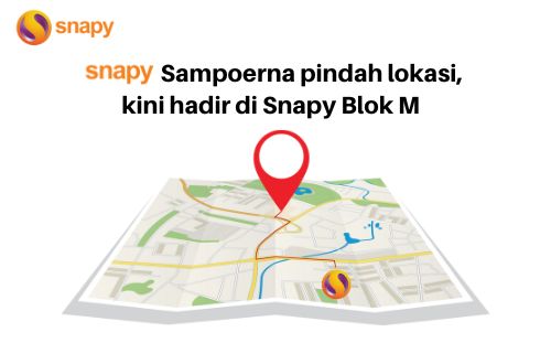Snapy Sampoerna Pindah Lokasi, kini Hadir di Snapy Blok M!!!